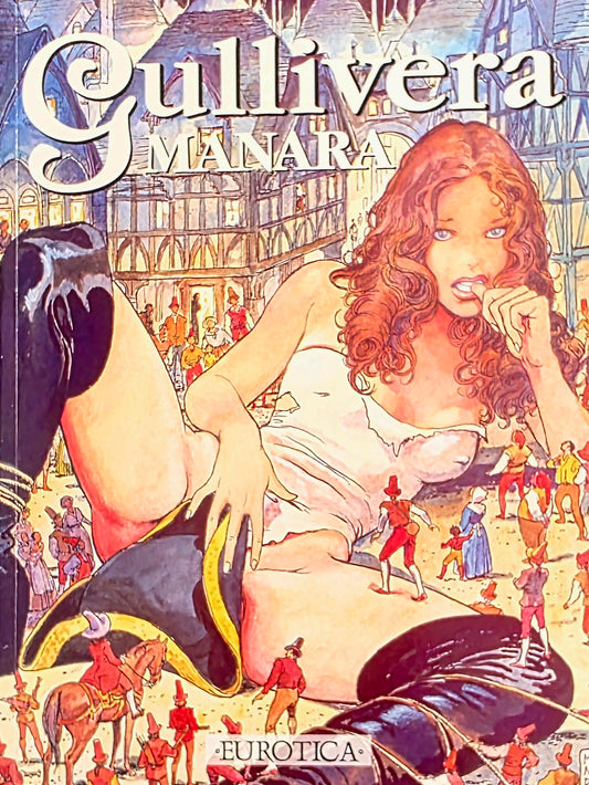 Vintage Graphic Novel- Gullivera by MANARA - Eurotica-  Excellent condition- Adult Graphic Novel